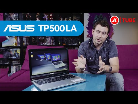 Видеообзор ноутбука-трансформера ASUS TP500LA-CJ060H с экспертом