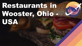 Restaurants in Wooster, Ohio - USA