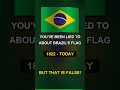 You've Been LIED TO About Brazil's Flag 🇧🇷
