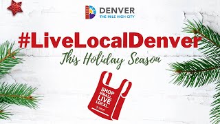 #LiveLocalDenver Tips for Supporting Local