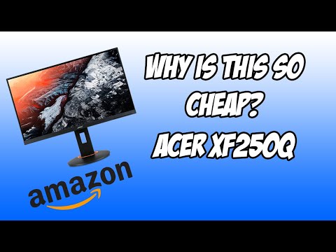 Why is the Acer XF250Q the cheapest 240Hz Monitor on Amazon?