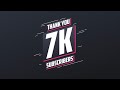 7000 subscribers  k z presents  thank you all