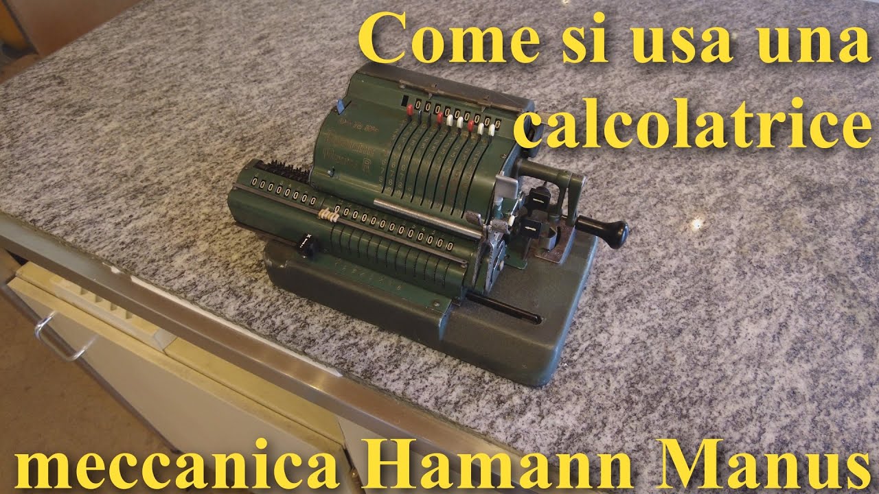 Come si usa una calcolatrice meccanica Hamann Manus - YouTube