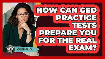 How Can GED Practice Tests Prepare You For The Real Exam? - Your GED Coach