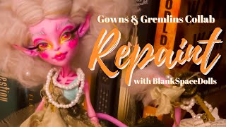 REPAINT || Gowns \& Gremlins Collab with Blankspacedolls