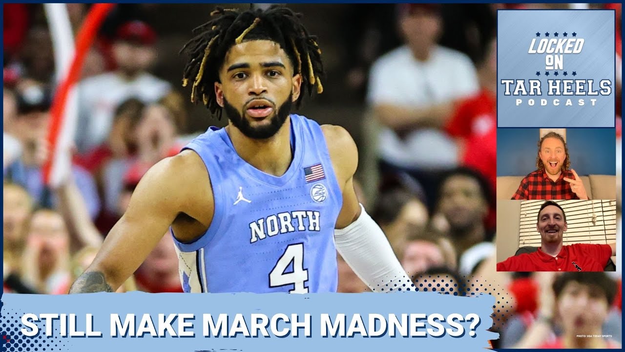 Video: Locked On Tar Heels - UNC's NCAA Tournament Chances, ND Preview, Playing Through Bacot