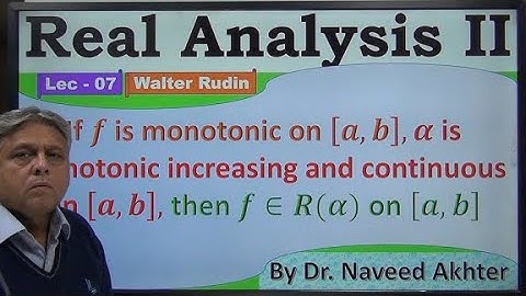 Lec-08 A function having finite points of discontinuity is Riemann Stieltjes  integrable.
