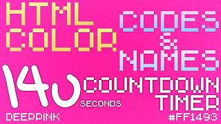 140 seconds countdown timer⏲️-Color Names and Codes🟥🟧🟨🟩🟦🟪🟫⬛-꧁꧂|| HTMLのひとときを過ごそう!⏲️#html