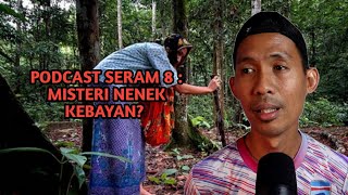 Download Lagu PODCAST SERAM PART 8 : MISTERI NENEK KEBAYAN? Download Lagu PODCAST SERAM PART 8 : MISTERI NENEK KEBAYAN?