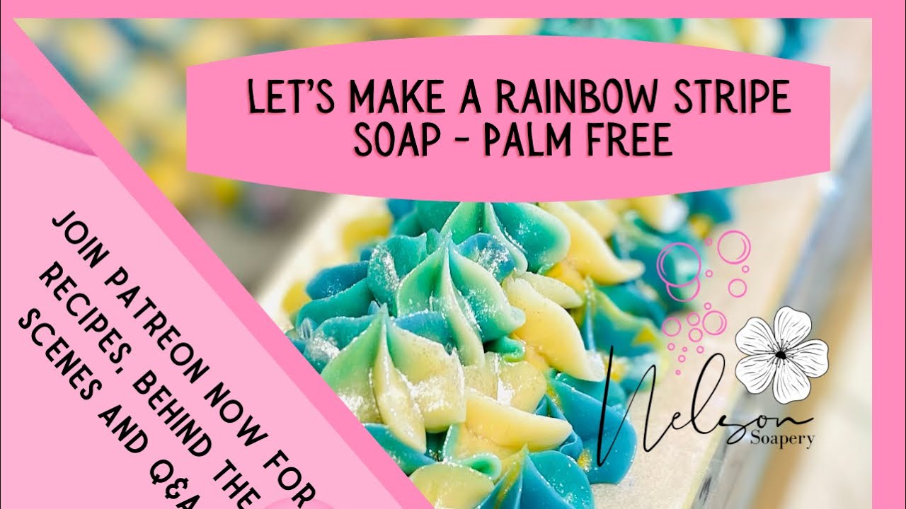 Let’s make a palm free soap with Shea and cocoa butter in a rainbow