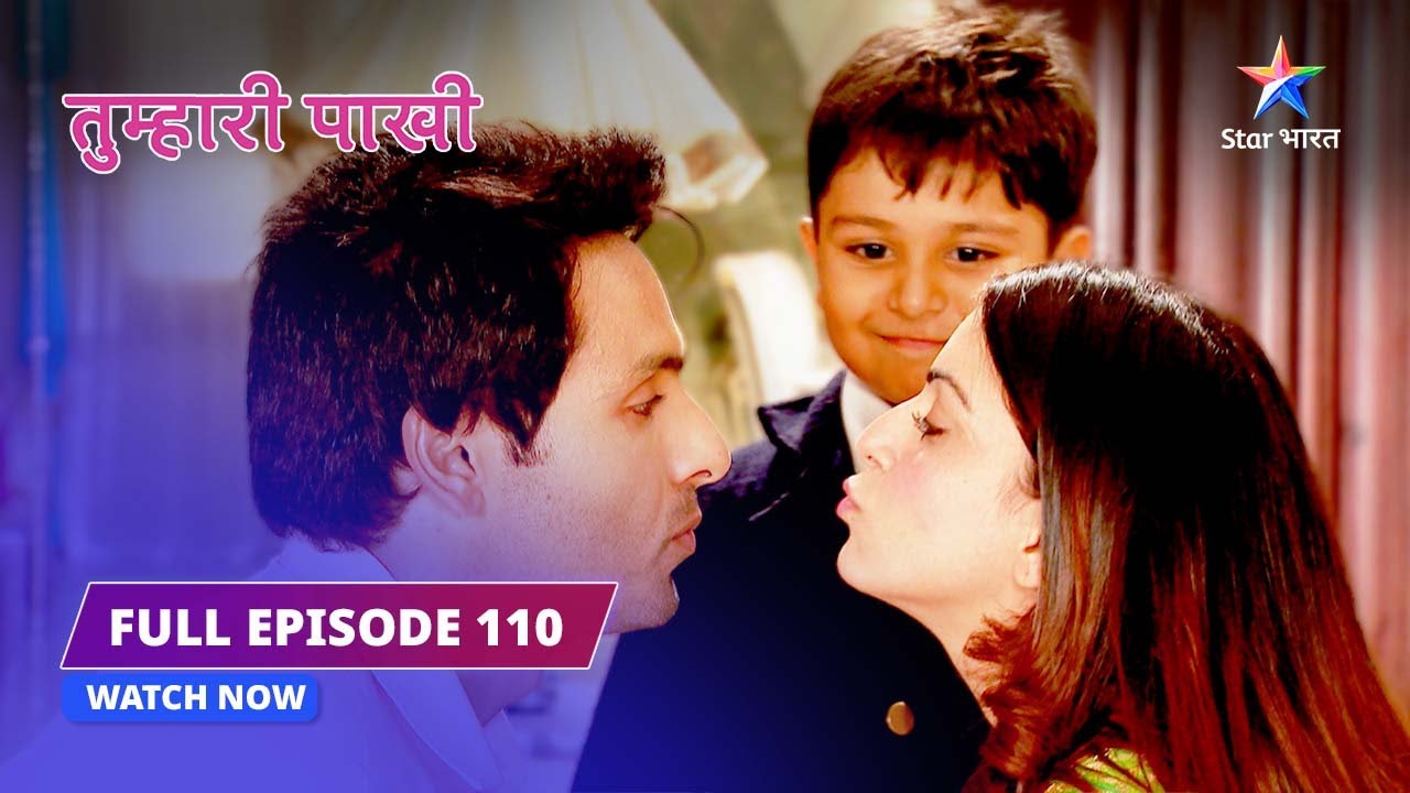 FULL EPISODE 110  Anshuman ne Tanya ko ghar se nikaala  Tumhari Paakhi      starbharat