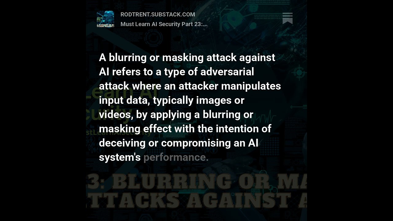 Blurring or Masking Attacks Against AI