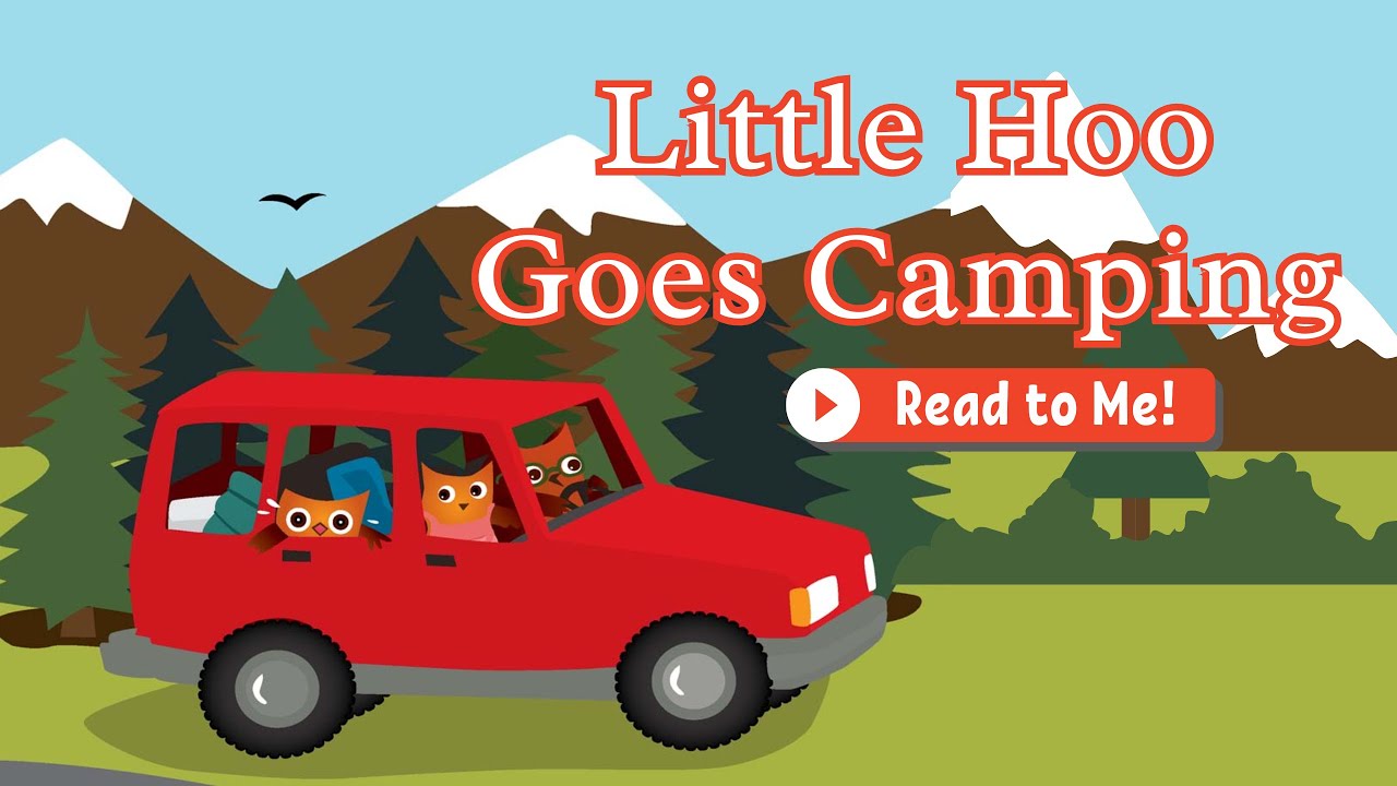 Experience the Outdoors with 'Little Hoo Goes Camping' | A Charming Children's Adventure