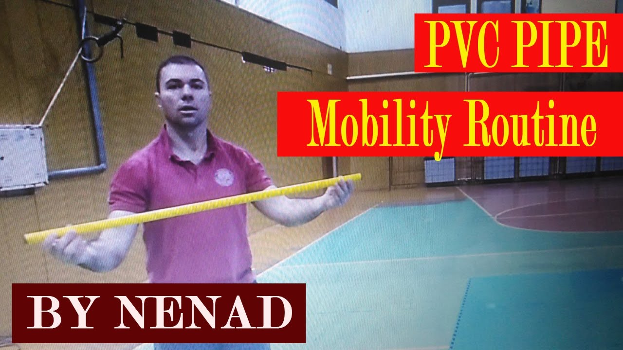 PVC PIPE Mobility Routine/Vežbe mobilnosti sa PVC štapom BY NENAD