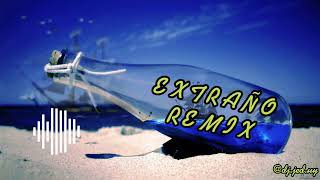 EXTRAÑO REMIX (ULTRA FIESTERO) - WISIN x YANDEL x DJ JED