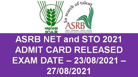 ADMIT CARD RELEASED FOR ASRB NET and STO 2021
