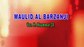 Maulid Al barzanji kh. Muammar za qory internasional