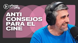 LAS 11 COSAS QUE TENÉS QUE HACER CUANDO VAS AL CINE: clínica antiayuda #VueltaYMedia