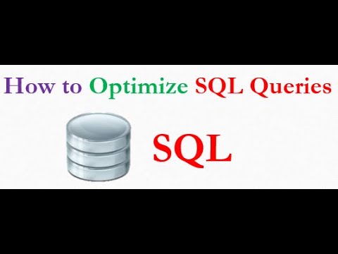 How to optimize SQL Queries | SQL Query tune | how to speed up sql query