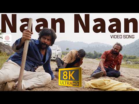 Mahaan - Naan Naan 8K Video Song | Vikram | Dhruv | Santhosh Narayanan |