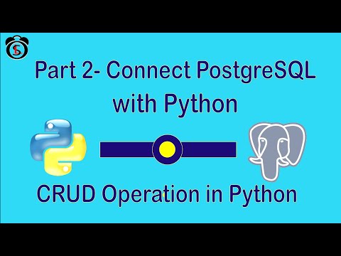 Part 2 - Connect PostgreSQL With Python Step by Step