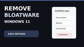 How to Safely Remove Bloatware in Windows 11 screenshot 5