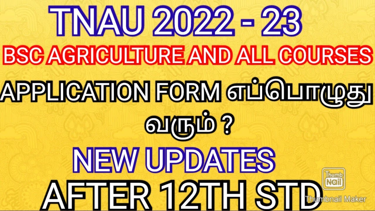 TNAU 2022 - 23 💯 BSC AGRICULTURE APPLICATION FORM DATE CUTOFF ...