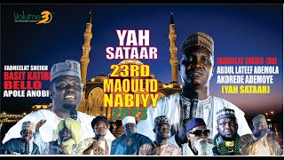 ALHAJI BASIT KATIBI BELLO ( APOLE ANOBI ) PERFORMED @ YAH SATAAR MAOULID NABIYY 2023