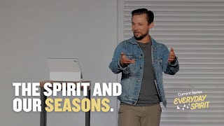 The Spirit in our Seasons