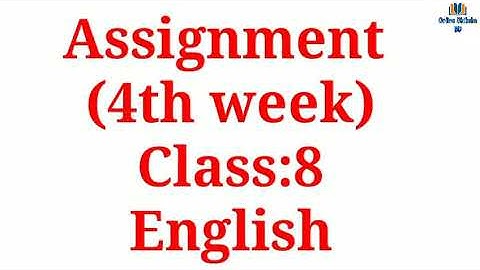 Class 8 Assignment-4 || English ||4th Week|| ৮ম শ্রেণির এ্যাসাইনমেন্ট-৪ ||ইংরেজি|| Online Shiksha BD