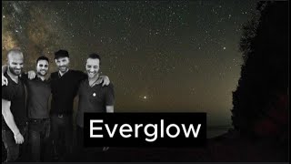 Coldplay - Everglow with Lyrics