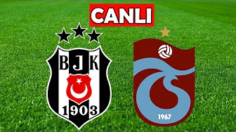 BEŞİKTAŞ TRABZONSPOR MAÇI CANLI İZLE thumbnail