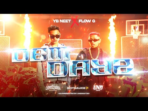 YB Neet - Dem Dayz ft. Flow G (Official Music Video)
