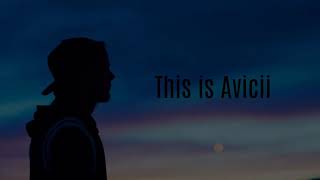 This Is Avicii :Tribute 1 Hour