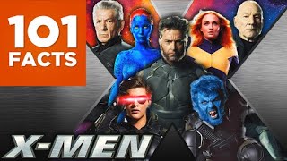101 Facts About X-Men