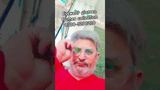 Eyewear glasses frames new collection online whatsapp #youtubeshorts #eyewear #trending #viral #fyp