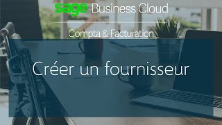 Sage Business Cloud Compta & Facturation START - Créer un fournisseur screenshot 2