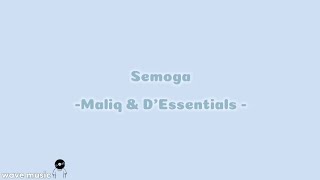 Semoga - Maliq & D'Essentials ( lirik lagu )