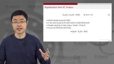 ECE595ML Lecture 31-1 Regularization