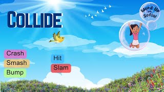 COLLIDE | Word Up with Sofia! (With Synonyms & Antonyms) | 5th Grade Vocabulary Fun! (09.05.25)