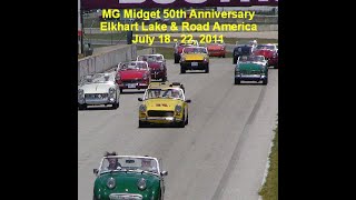 2011 MG Midget 50th Anniversary Meet at Road America July 19-22 2011