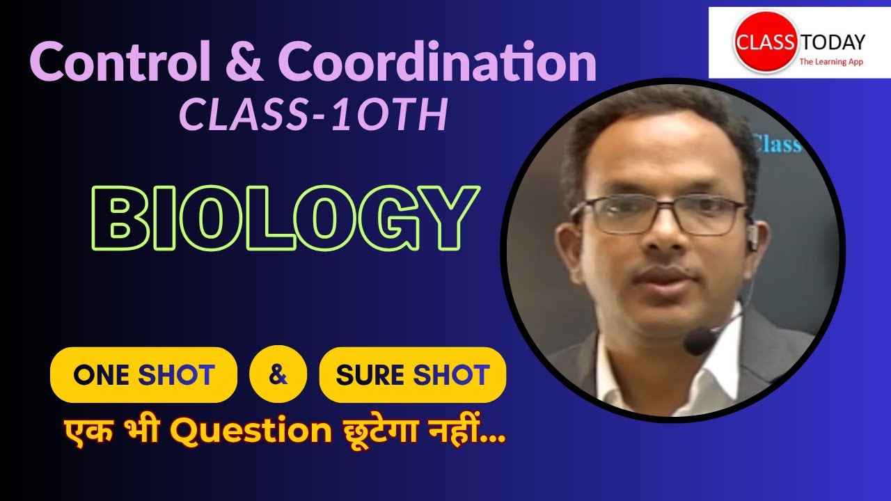 Control and Coordination | Biology | Class 10th | one SHOT - YouTube
