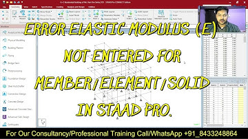 HOW TO FIX ERROR: ELASTIC MODULUS (E) NOT ENTERED FOR MEMBER /ELEMENT /SOLID IN STAAD PRO