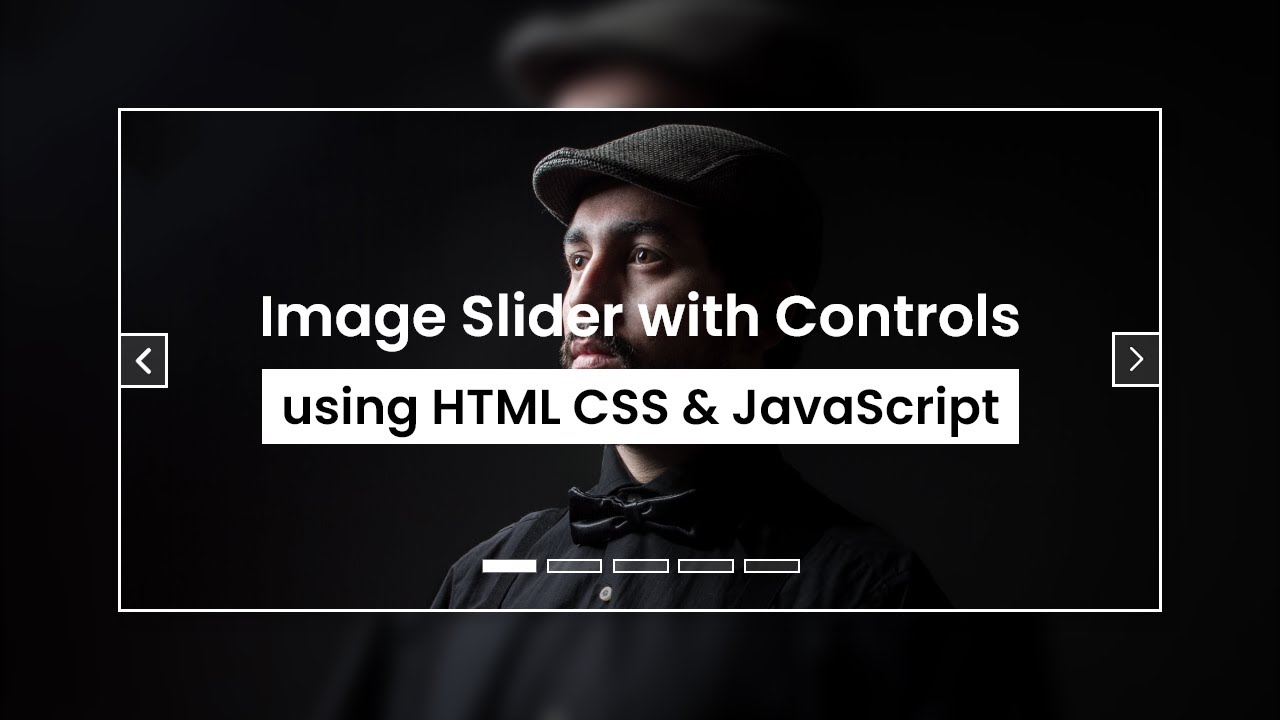 Image Slider with Controls using HTML CSS \u0026 JavaScript