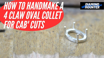 How to Make an Oval 4 Claw Collet