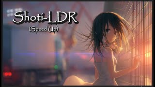 Shoti - LDR - Sped Up (Lyrics Video)