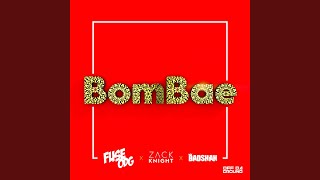 BomBae - Fuse ODG, Zack Knight, Badshah
