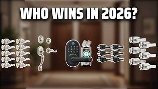 The Top 5 Best The best Door Handle in 2026 - Must Watch Before Buying!