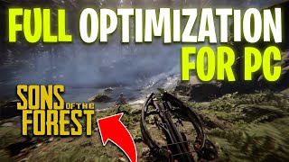 🔧SON OF THE FOREST 2 BEST OPTIMIZATION GUIDE | BEST SETTINGS