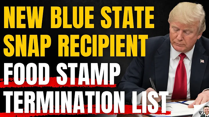 Fed Gov Blue State Food Stamp Termination List